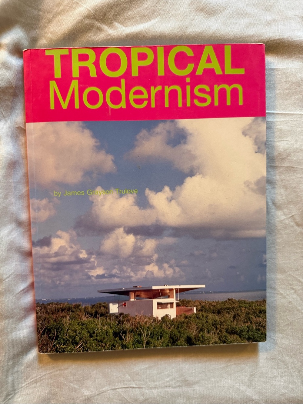 Tropical Modernism Book (full colour pages)